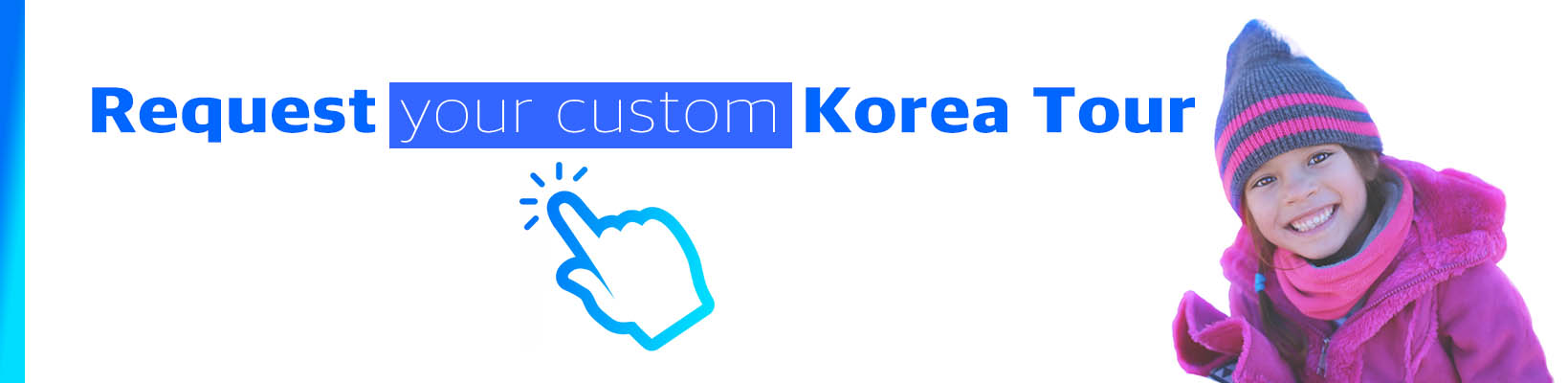 Request your custom Korea Tour