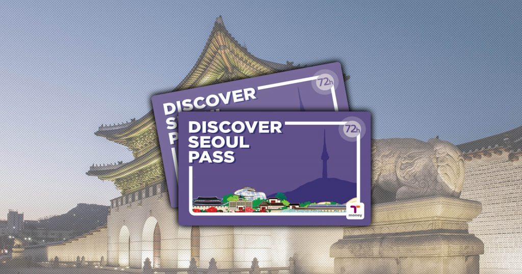 Discover Seoul Pass 72 hours